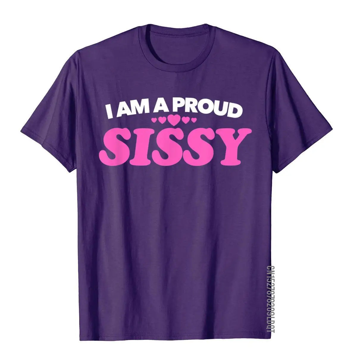 I Am A Proud Sissy T Shirt